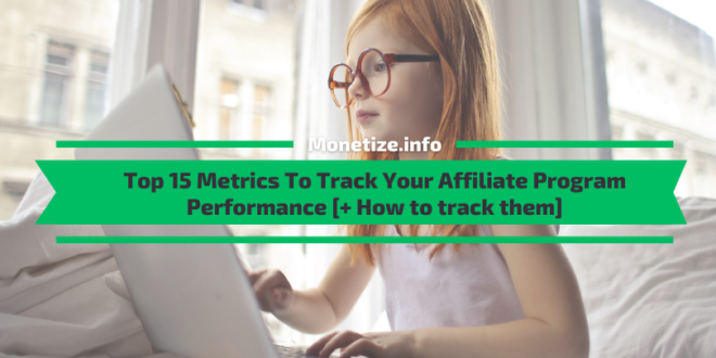 Affiliate-Marketing-Metrics-To-Track-Your-Affiliate-Program-Performance-660x330 (1).png