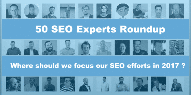 Seo Experts Roundup 2017