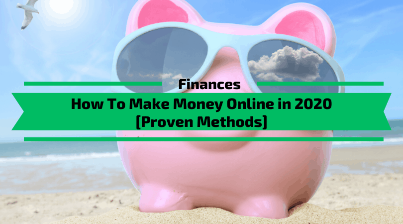 How To Make Money Online in 2020