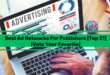 Best Ad Networks For Publishers [Top 21]