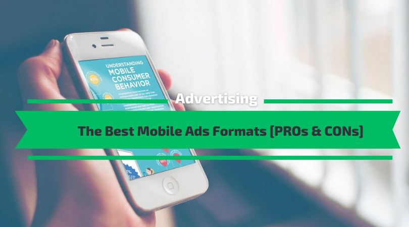 The Best Mobile Ads Formats