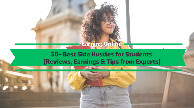 Best Side Hustles for Students