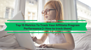 Affiliate Marketing Metrics To Track Your Affiliate Program Performance
