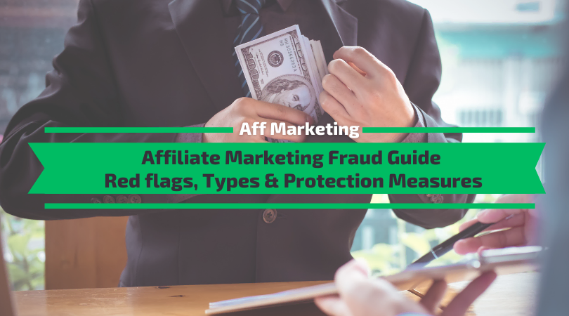 Affiliate Marketing Fraud Guide