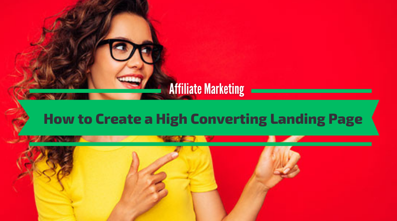 How to create a High Converting Landing Page