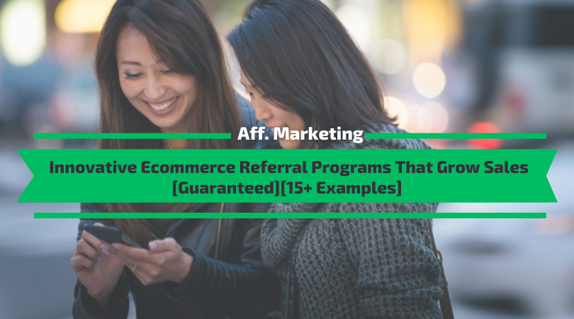 Best Ecommerce Referral Programs