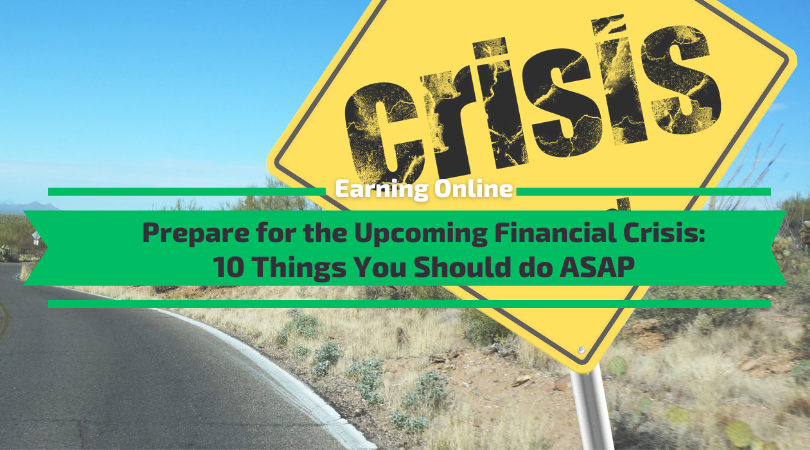 How To Prepare for The Upcoming Financial Crisis