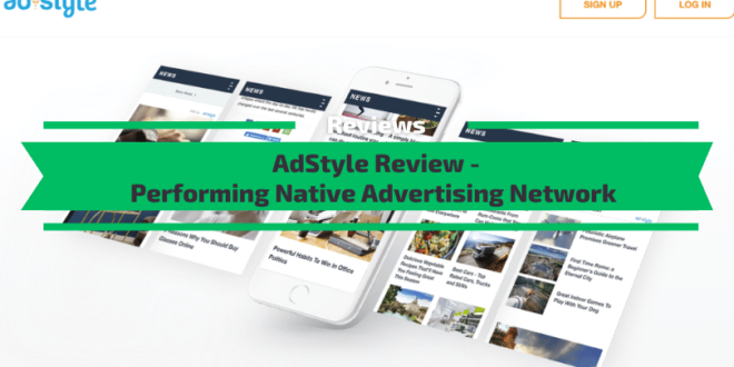 AdStyle Review - Native Advertising Network