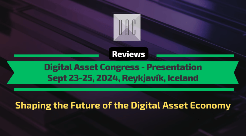 Digital Asset Congress Presentation and Review