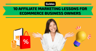 Affiliate Marketing Lessons for eCommerce Business Owners