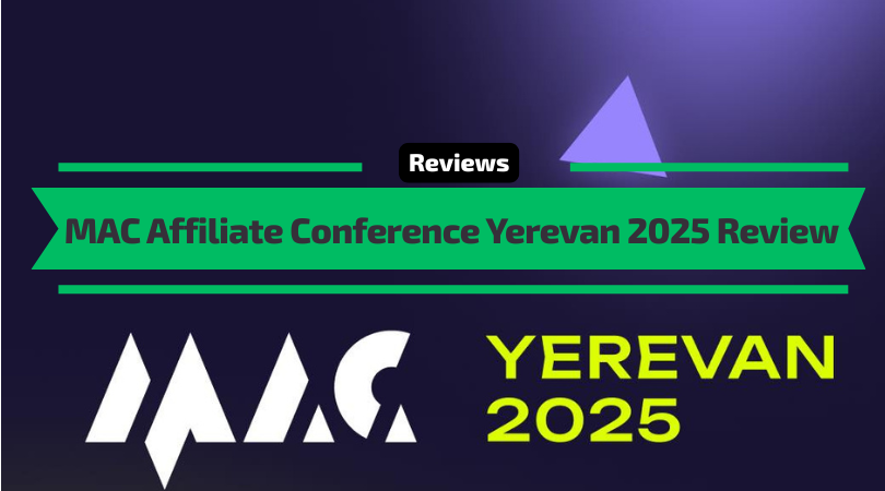MAC Affiliate Conference Yerevan 2025 Review